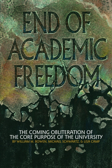End of Academic Freedom: The Coming Obliteration