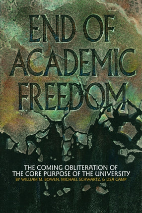 End of Academic Freedom: The Coming Obliteration