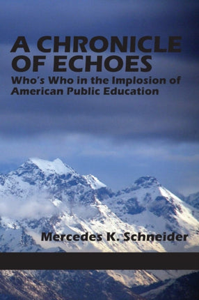 A Chronicle of Echoes: Who's Who in the Implosion
