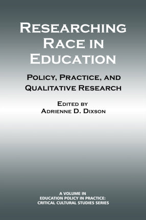 Researching Race in Education: Policy, Practice