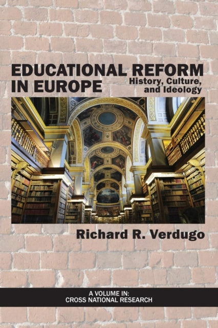 Educational Reform in Europe: History, Culture,