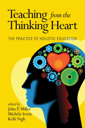 Teaching from the Thinking Heart: The Practice of
