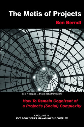 The Metis of Projects: How To Remain Cognizant of