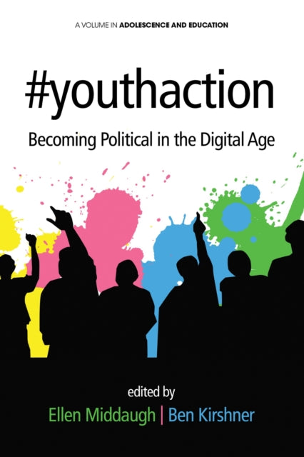 #youthaction: Becoming Political in the Digital