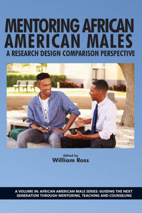 Mentoring African American Males: A Research
