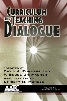 Curriculum and Teaching Dialogue