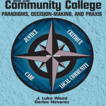 Ethical Leadership and the Community College: