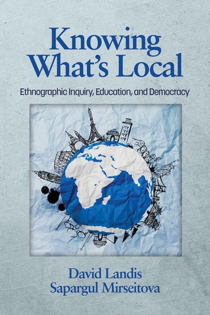 Knowing What’s Local: Ethnographic Inquiry,