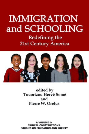Immigration and Schooling: Redefining the 21st