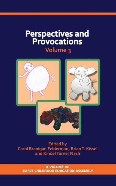 Perspectives and Provocations in Early Childhood
