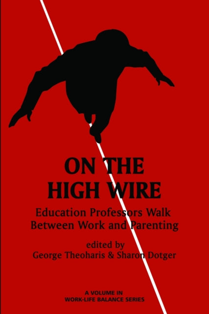 On the High Wire: Education Professors Walk