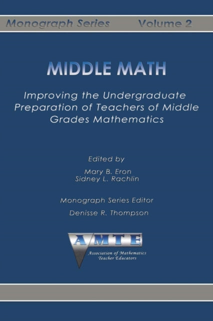 Middle Math: Improving the Undergraduate