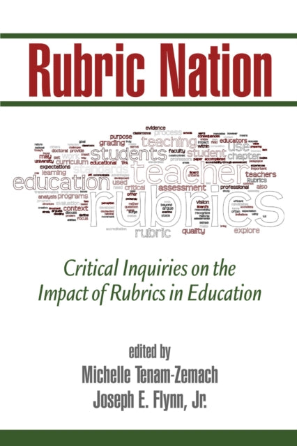 Rubric Nation: Critical Inquiries on the Impact