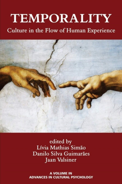 Temporality: Culture in the Flow of Human