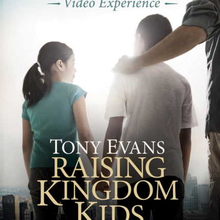 Raising Kingdom Kids Participant'S Guide