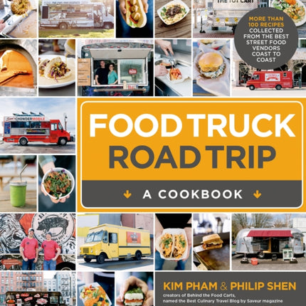 Food Truck Road Trip: A Cookbook