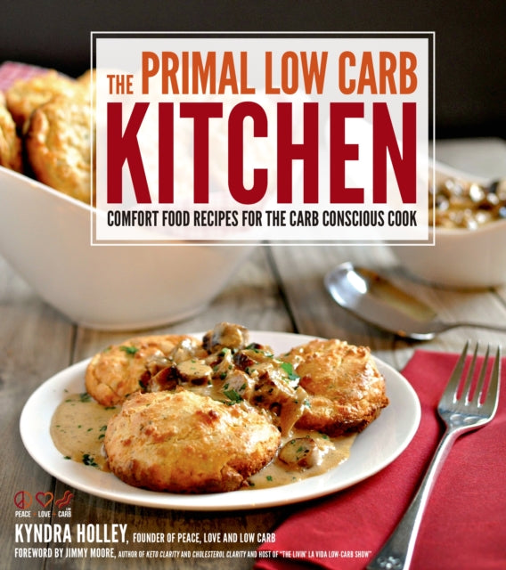 The Primal Low Carb Kitchen