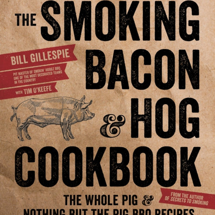 The Smoking Bacon and Hog Cookbook