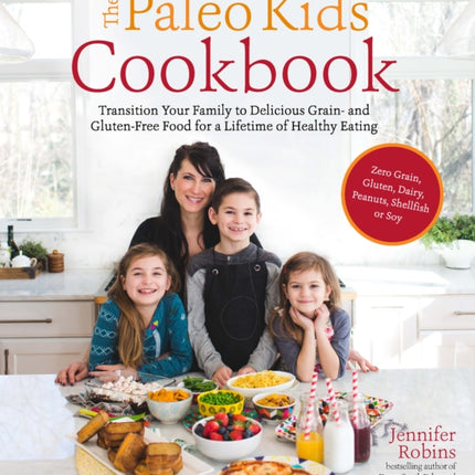 The Paleo Kids Cookbook