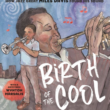 Birth of the Cool: How Jazz Great Miles Davis