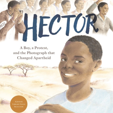 Hector: A Boy, A Protest, and the Photograph that