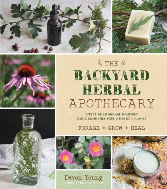 The Backyard Herbal Apothecary