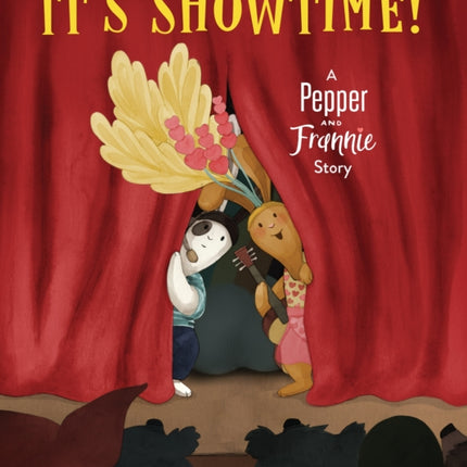 It's Showtime!: A Pepper and Frannie Story