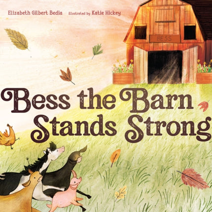 Bess the Barn Stands Strong