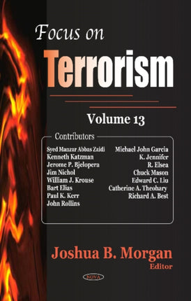 Focus on Terrorism: Volume 13