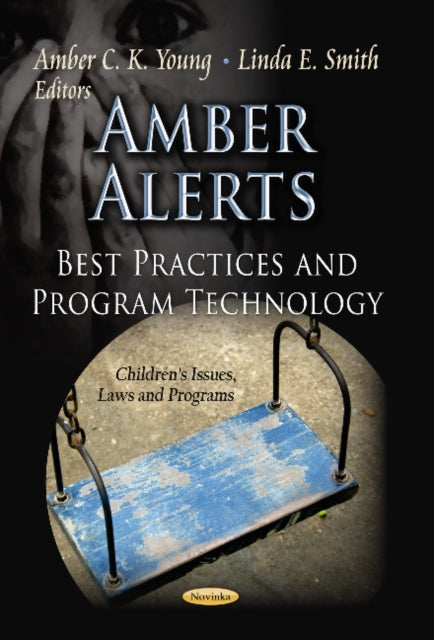 Amber Alerts: Best Practices & Program Technology