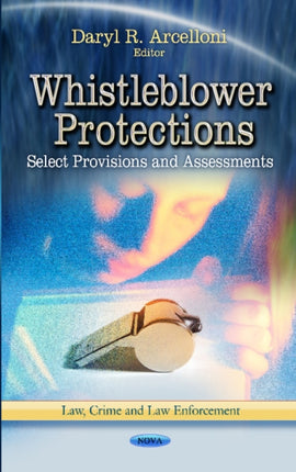 Whistleblower Protections: Select Provisions & Assessments