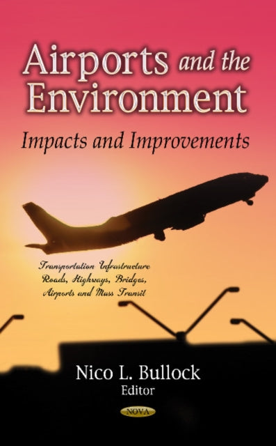 Airports & the Environment: Impacts & Improvements