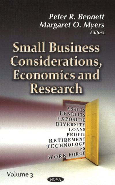 Small Business Considerations, Economics & Research: Volume 3