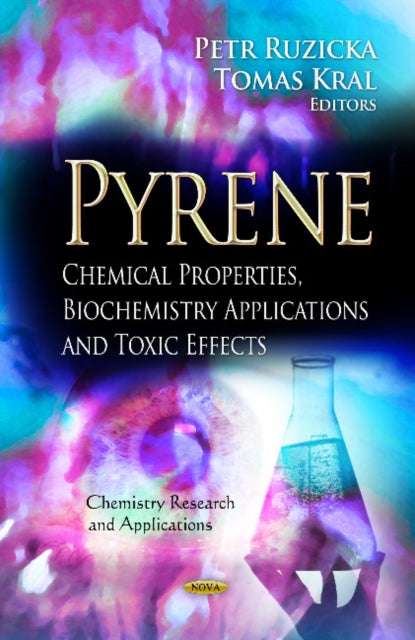 Pyrene: Chemical Properties, Biochemistry Applications & Toxic Effects