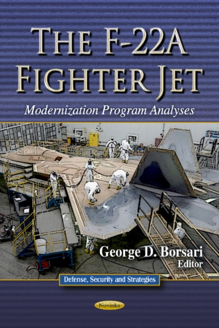 F-22A Fighter Jet: Modernization Program Analyses