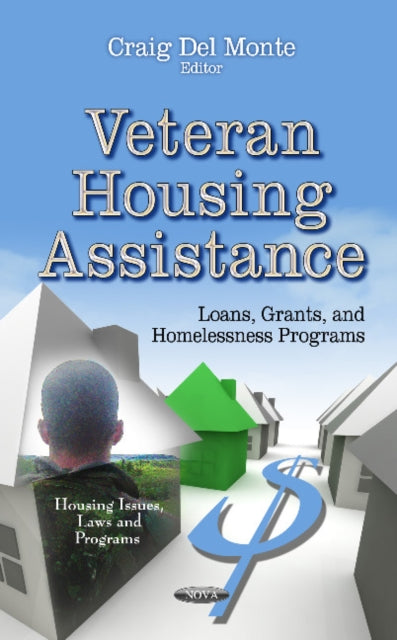 Veteran Housing Assistance: Loans, Grants & Homelessness Programs