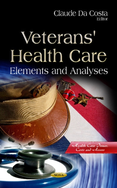 Veteran's Health Care: Elements & Analyses