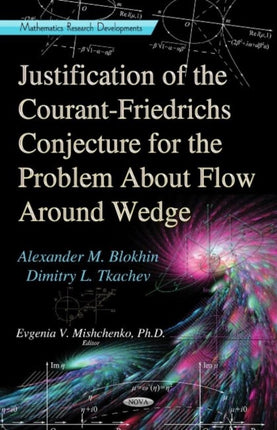 Justification of the Courant-Friedrichs Conjecture for the Problem About Flow Around a Wedge