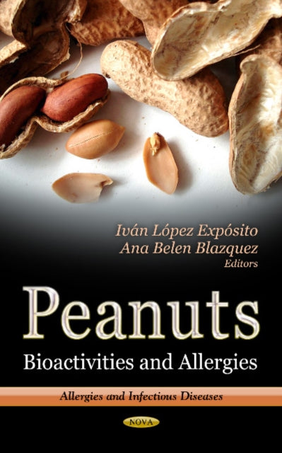 Peanuts: Bioactivities & Allergies