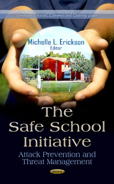 Safe School Initiative: Attack Prevention & Threat Management