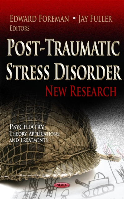 Post-Traumatic Stress Disorder: New Research