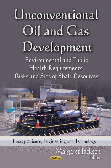 Unconventional Oil & Gas Development: