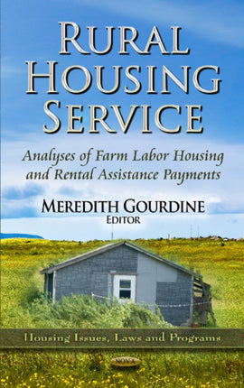 Rural Housing Service: Analyses of Farm Labor