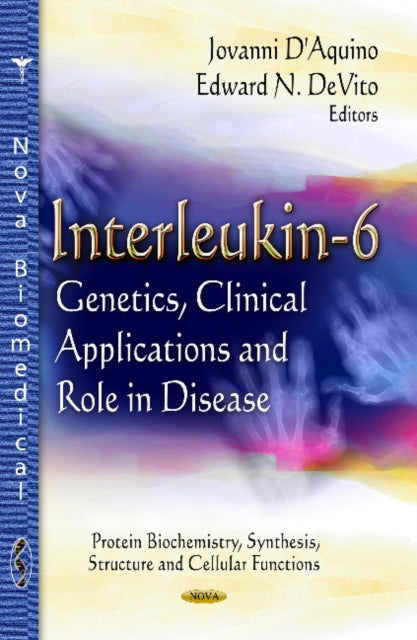 Interleukin-6: Genetics, Clinical Applications & Role in Disease