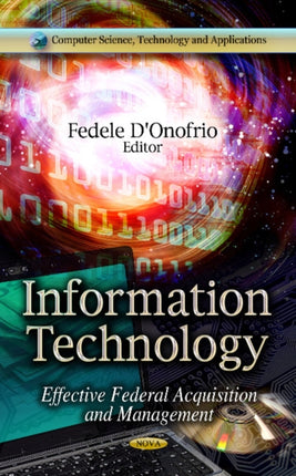Information Technology: Effective Federal