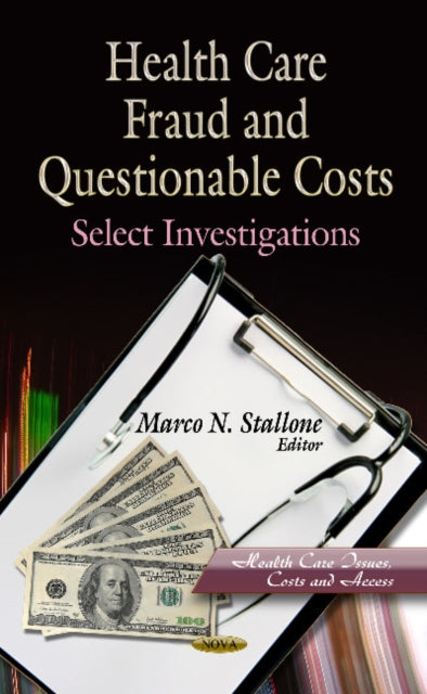 Health Care Fraud & Questionable Costs: Select