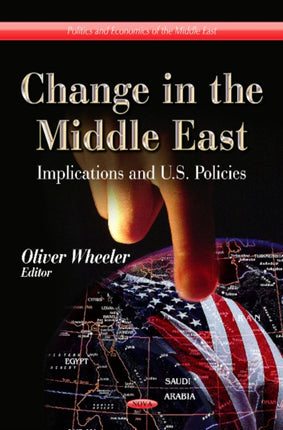 Change in the Middle East: Implications & U.S.