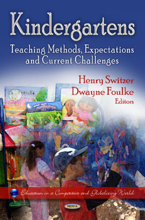 Kindergartens: Teaching Methods, Expectations &