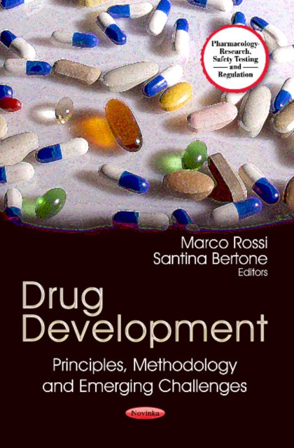 Drug Development: Principles, Methodology & Emerging Challenges