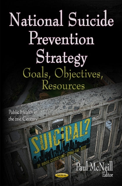 National Suicide Prevention Strategy: Goals, Objectives, Resources